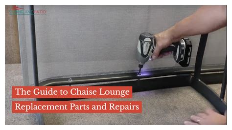 The Guide to Chaise Lounge Replacement Parts and 